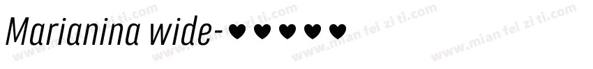 Marianina wide字体转换
